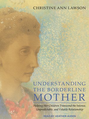 cover image of Understanding the Borderline Mother